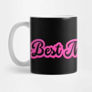 best mom ever, best gift for mom Mug